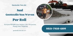 Geotextile non woven untuk kebutuhan proyek