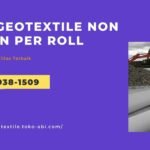 Supplier Geotextile Non Woven Bogor